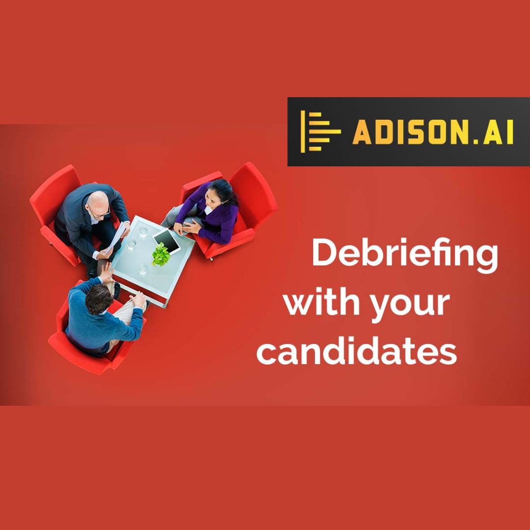 Debrief your candidates